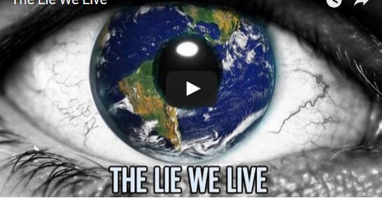 the_lie_we_live_video