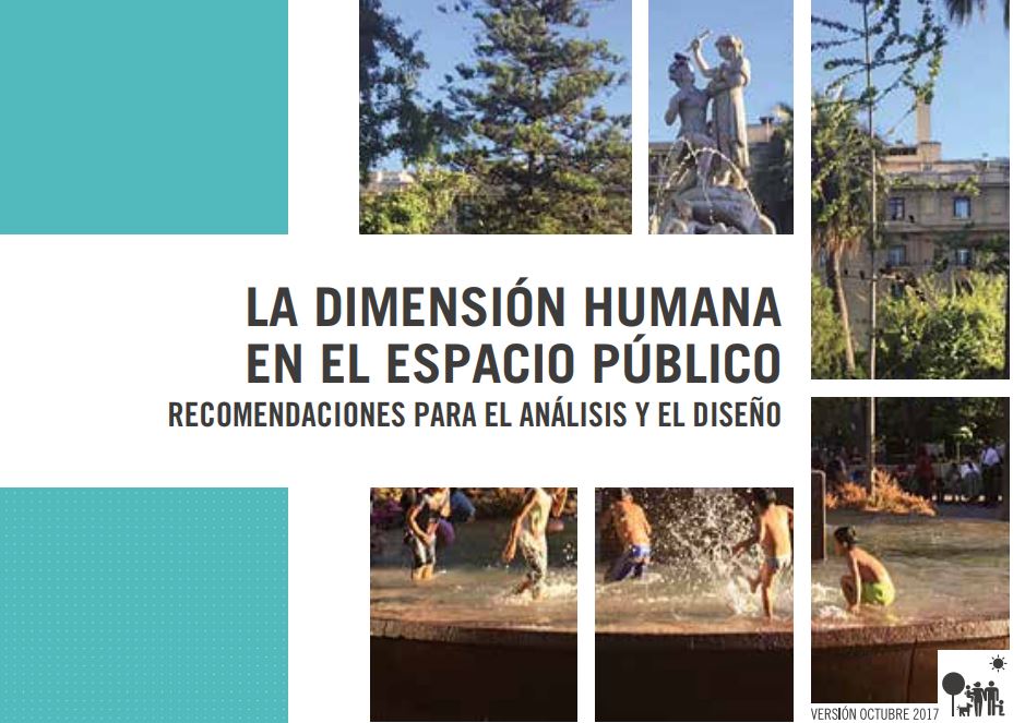 “La Dimensión Humana en el espacio Público: Recomendaciones para el Análisis y Diseño